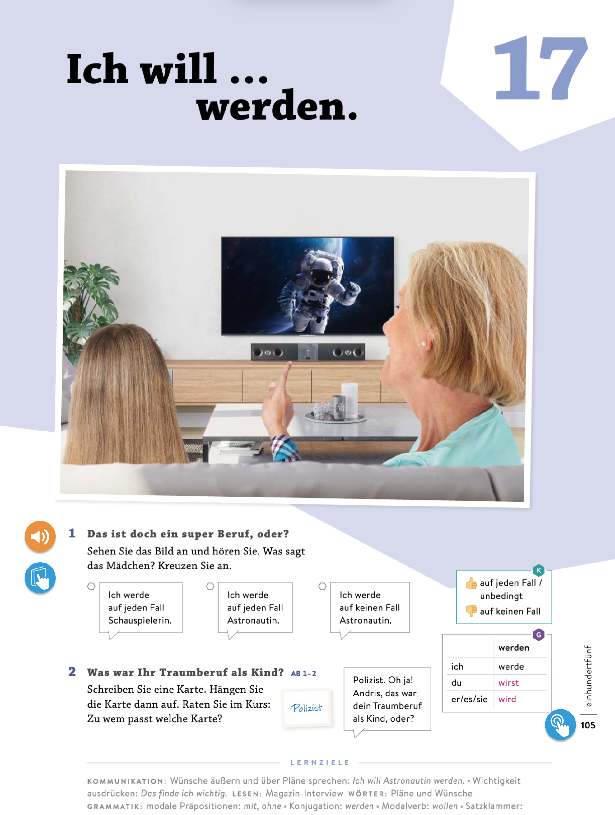 Ich will … werden.