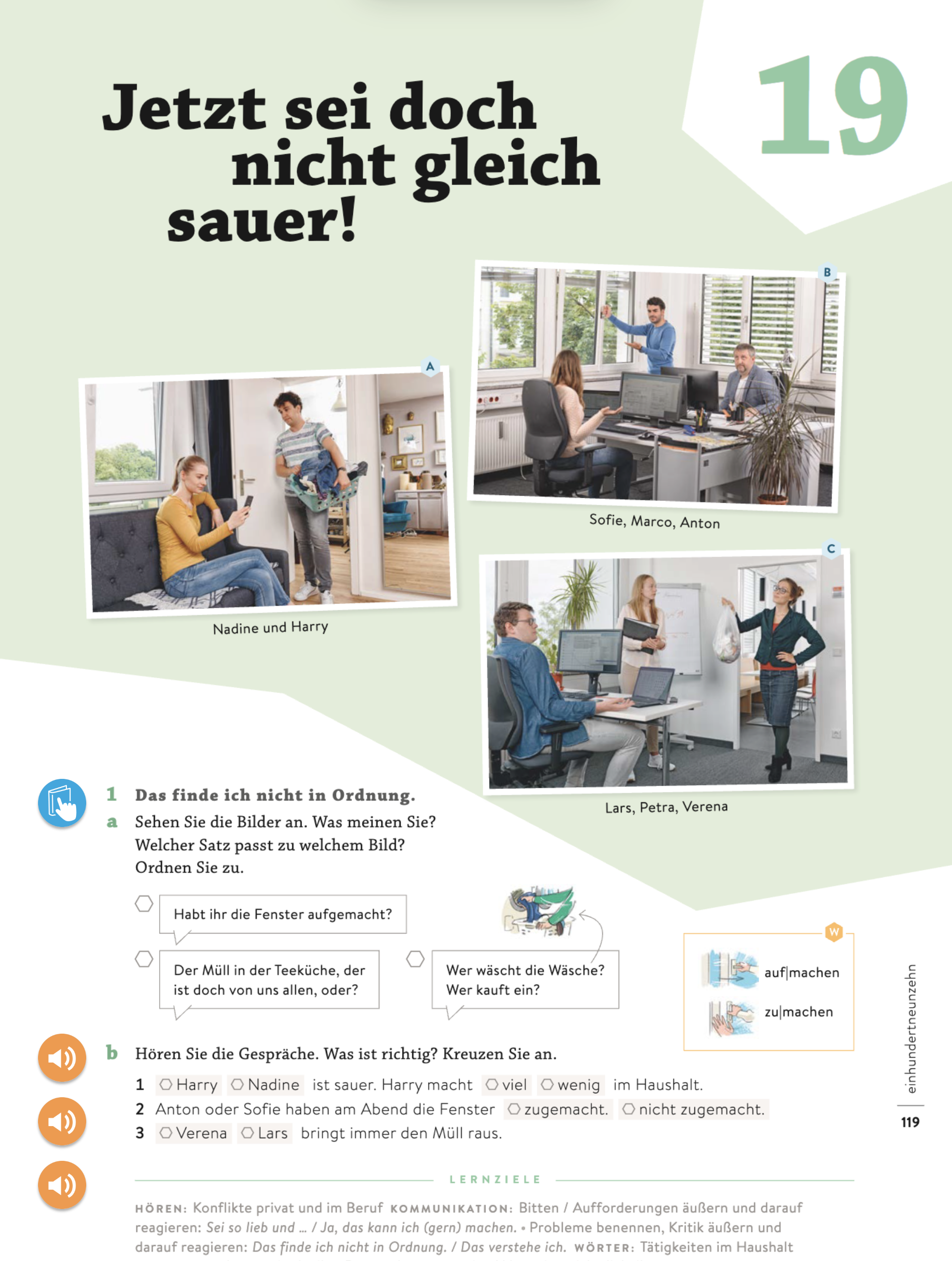 Jetzt sei doch nicht gleich sauer.