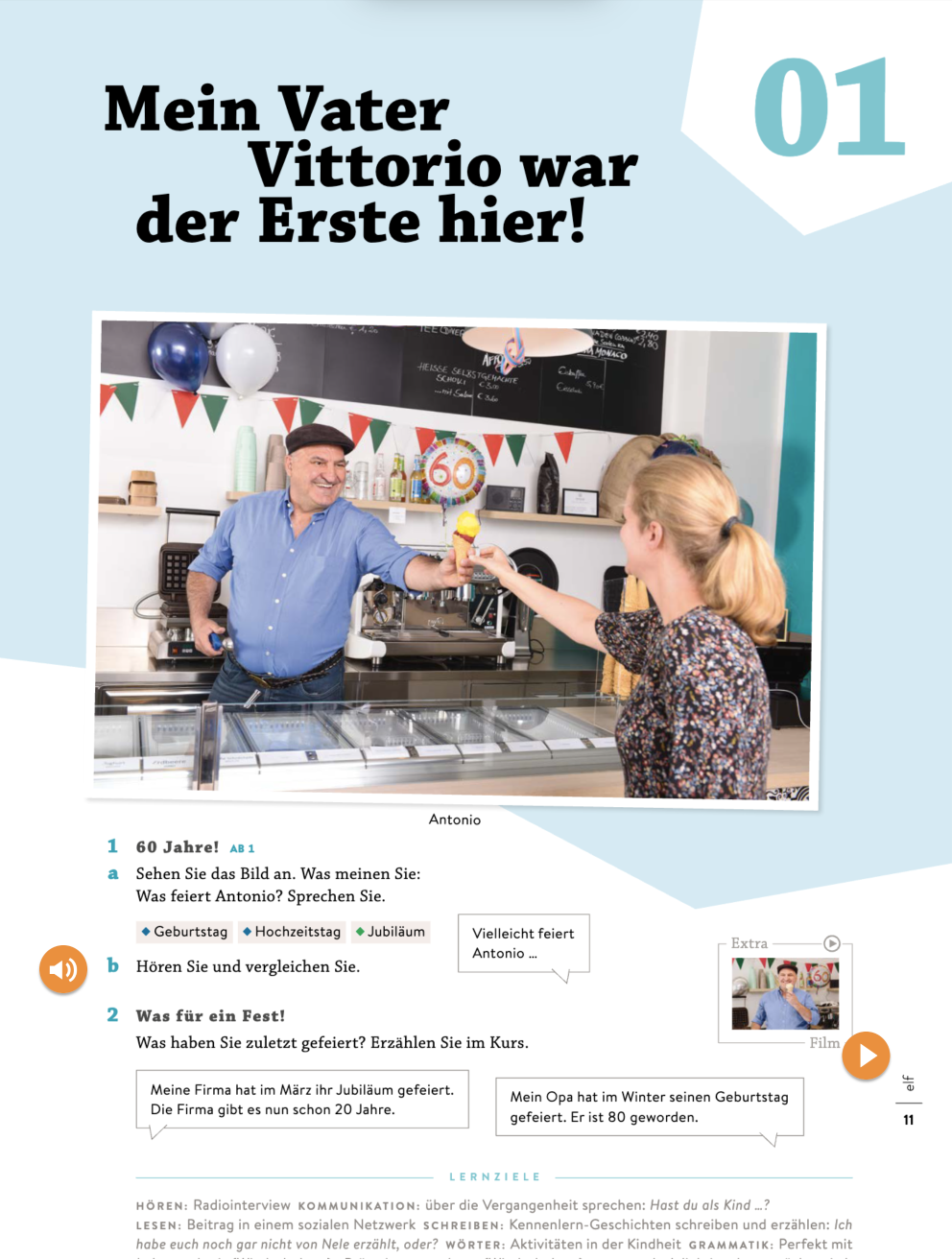 Mein Vater Vittorio war der Erste hier!