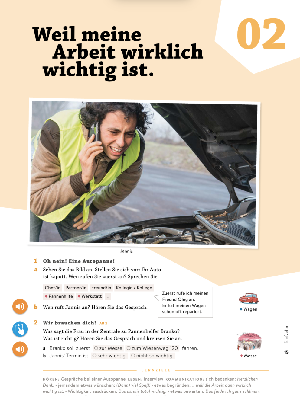 Weil meine Arbeit wirklich wichtig ist.