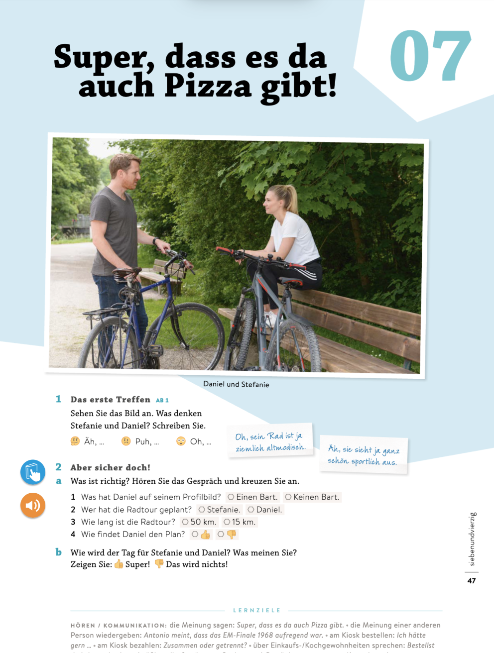 Super, dass es da auch Pizza gibt!